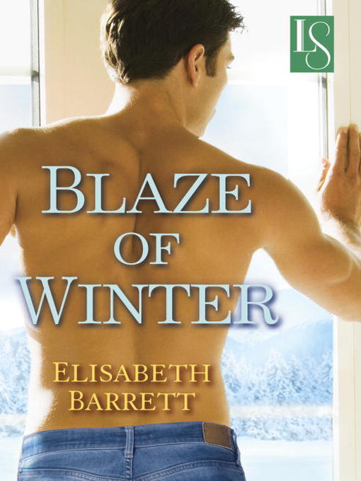 Title details for Blaze of Winter by Elisabeth Barrett - Available